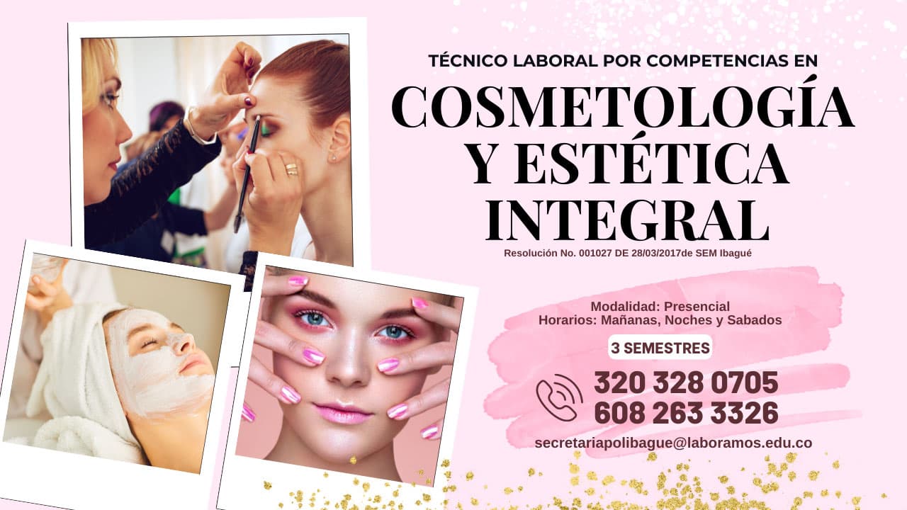 Técnico laboral por competencias en Cosmetología y Estética Integral